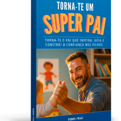 Ebook "Torna-te um Super Pai"
